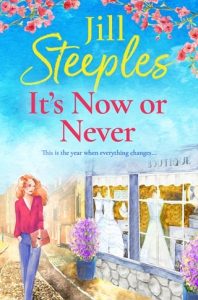It’s Now or Never by Jill Steeples EPUB & PDF