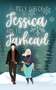 Jessica and the Jarhead (THE ALPHABET CREW #1) by Tilly Lebeck EPUB & PDF
