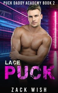 Lace Puck (PUCK DADDY ACADEMY #2) by Zack Wish EPUB & PDF