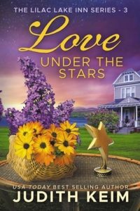 Love Under the Stars (THE LILAC LAKE INN #3) by Judith Keim EPUB & PDF