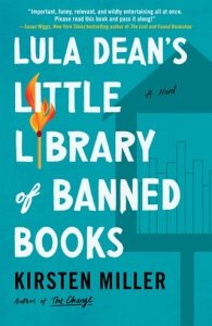 Lula Dean’s Little Library of Banned Books by Kirsten Miller EPUB & PDF
