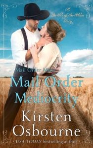 Mail Order Mediocrity (BRIDES OF BECKHAM #60) by Kirsten Osbourne EPUB & PDF