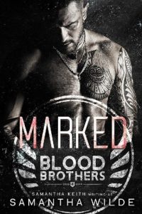 Marked (BLOOD BROTHERS #5) by Samantha Wilde EPUB & PDF