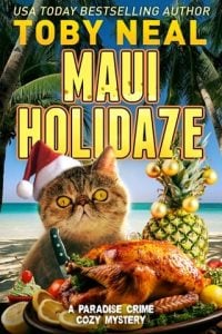 Maui Holidaze (PARADISE CRIME COZY MYSTERY #4) by Toby Neal EPUB & PDF