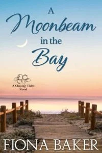 A Moonbeam in the Bay (CHASING TIDES #5) by Fiona Baker EPUB & PDF