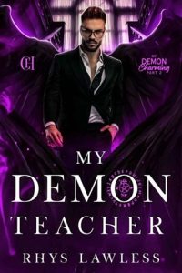 My Demon Teacher (MY DEMON CHARMING #2) by Rhys Lawless EPUB & PDF