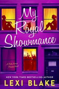 My Royal Showmance (PARK AVENUE PROMISE #2) by Lexi Blake EPUB & PDF