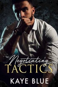 Negotiating Tactics by Kaye Blue EPUB & PDF