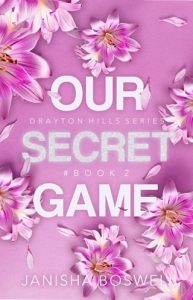 Our Secret Game (DRAYTON HILLS #2) by Janisha Boswell EPUB & PDF