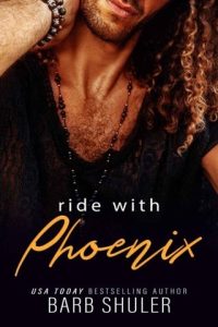 Phoenix (RIDE WITH ME) by Barb Shuler EPUB & PDF