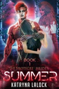 Summer (THE PROTEGRE BRIDES #2) by Katryna Lalock EPUB & PDF