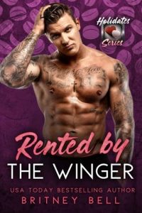 Rented By the Winger (HOLIDATES #31) by Britney Bell EPUB & PDF