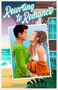Resorting to Romance (LOVE TRIPPIN’ #4) by Savannah Scott EPUB & PDF