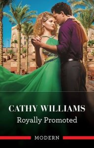 Royally Promoted (SECRETS OF BILLIONAIRES’ SECRETARIES #2) by Cathy Williams EPUB & PDF