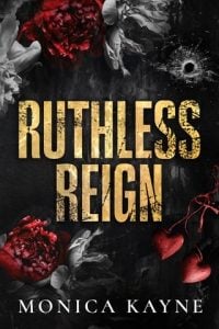 Ruthless Reign (TARNISHED REIGN #1) by Monica Kayne EPUB & PDF