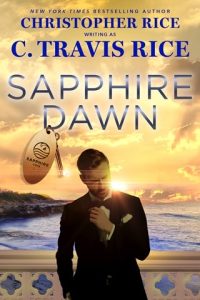 Sapphire Dawn (SAPPHIRE COVE #4) by C. Travis Rice EPUB & PDF