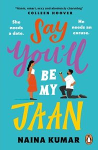 Say You’ll Be My Jaan by Naina Kumar EPUB & PDF
