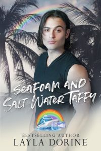 Seafoam and Salt Water Taffy (PRIDE CRUISE 2024) by Layla Dorine EPUB & PDF