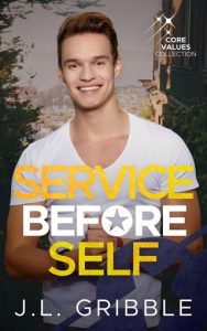 Service Before Self (CORE VALUES SELECTION) by J.L. Gribble EPUB & PDF