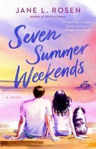 Seven Summer Weekends by Jane L. Rosen EPUB & PDF
