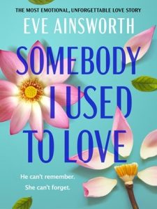 Somebody I Used to Love by Eve Ainsworth EPUB & PDF
