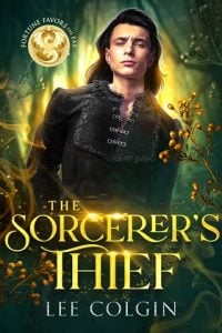 The Sorcerer’s Thief (FORTUNE FAVORS THE FAE) by Lee Colgin EPUB & PDF