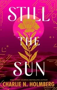 Still the Sun by Charlie N. Holmberg EPUB & PDF
