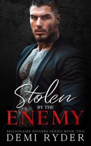 Stolen By the Enemy (BILLIONAIRE SINNERS #2) by Demi Ryder EPUB & PDF