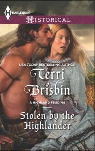 Stolen By the Highlander (A HIGHLAND FEUDING #1) by Terri Brisbin EPUB & PDF