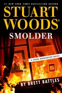 Stuart Woods’ Smolder (STONE BARRINGTON #65) by Brett Battles EPUB & PDF