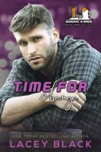 Time for Change (BURGERS AND BREW CRÜE #9) by Lacey Black EPUB & PDF
