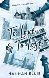 To Love or to Lose (FAREWELL FAIRWOOD #1) by Hannah Ellie EPUB & PDF