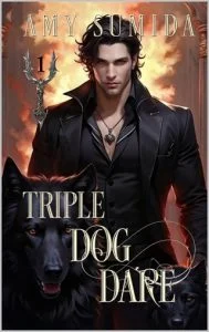Triple Dog Dare (THE HOUNDS OF HADES #1) by Amy Sumida EPUB & PDF