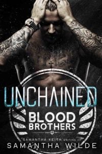 Unchained (BLOOD BROTHERS #3) by Samantha Wilde EPUB & PDF