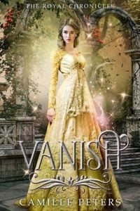 Vanish (THE ROYAL CHRONICLES #3) by Camille Peters EPUB & PDF