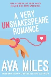 A Very Un-Shakespeare Romance by Ava Miles EPUB & PDF
