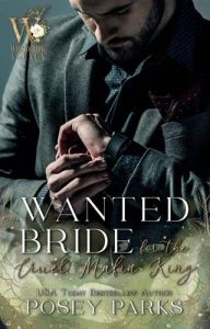 Wanted Bride for the Cruel Mafia King (WIFE FOR HIRE AGENCY) by Posey Parks EPUB & PDF