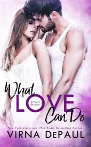 What Love Can Do (HOME TO GREEN VALLEY #1) by Virna DePaul EPUB & PDF