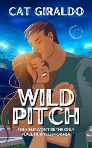 Wild Pitch (DOMINATING THE DIAMOND #1) by Cat Giraldo EPUB & PDF