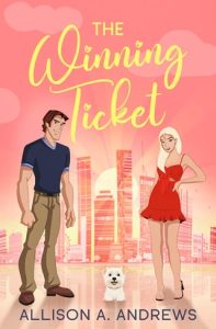 The Winning Ticket (CIRCLE OF FRIENDS #1)by Allison A. Andrews EPUB & PDF