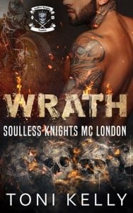 Wrath (SOULLESS KNIGHTS MC: LONDON #1) by Toni Kelly EPUB & PDF