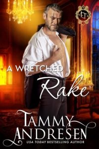 A Wretched Rake (LORDS OF TEMPTATION #14) by Tammy Andresen EPUB & PDF