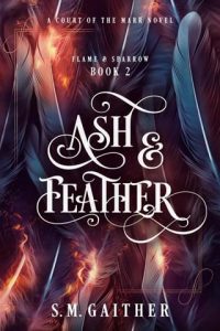 Ash and Feather by S.M. Gaither EPUB & PDF