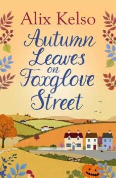 Autumn Leaves on Foxglove Street by Alix Kelso EPUB & PDF