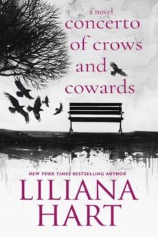 Concerto of Crows and Cowards by Liliana Hart EPUB & PDF