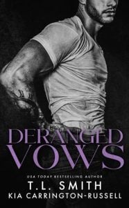 Deranged Vows (LETHAL VOWS #4) by T. L. Smith EPUB & PDF