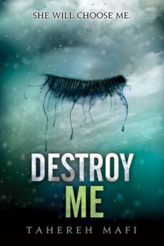 Destroy Me by Tahereh Mafi EPUB & PDF