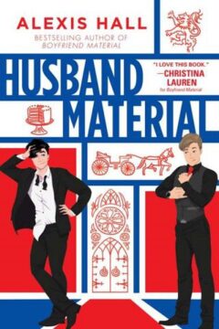 Husband Material by Alexis Hall EPUB & PDF