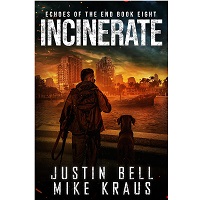 Incinerate by Justin Bell EPUB & PDF