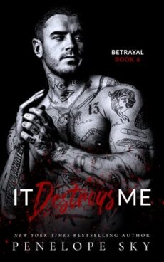 It Destroys Me by Penelope Sky EPUB & PDF